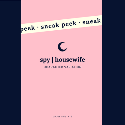 Sneak peek of front of spy | housewife character card from Loose Lips set